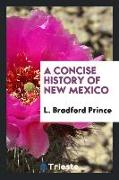 A Concise History of New Mexico