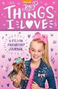 Jojo Siwa: Things I Love: A Fill-In Friendship Book