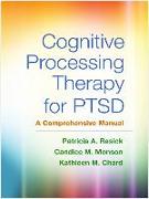 Cognitive Processing Therapy for PTSD, First Edition