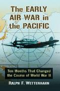 The Early Air War in the Pacific