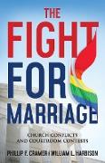 The Fight for Marriage: Church Conflicts and Courtroom Contests