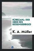 Rübezahl: Der Herr Des Riesengebirges