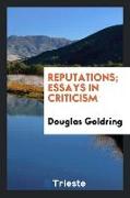 Reputations, essays in criticism