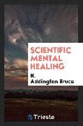 Scientific mental healing