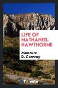 Life of Nathaniel Hawthorne