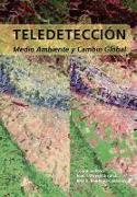 Teledetección : medio ambiente y cambio global