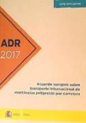ADR 2017 Acuerdo europeo sobre transporte internacional de mercancías peligrosas