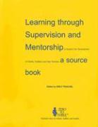 Learning Through Supervision and Mentorship