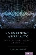 The Emergence of Dreaming: Mind-Wandering, Embodied Simulation, and the Default Network