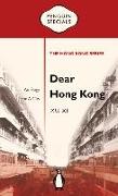 Dear Hong Kong: An Elegy to a City