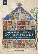 Albertus Magnus on Animals V1 2: A Medieval Summa Zoologica Revised Edition