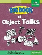 Big Book of Object Talks for Kids of All Ages