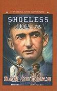Shoeless Joe & Me