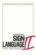 Conversational Sign Language II: An Intermediate