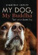 My Dog, My Buddha