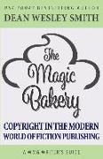 The Magic Bakery: Copyright in the Modern World of Fiction Publishing