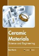 Ceramic Materials: Science and Engineering