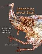 Something about Emus: Bininj Stories from Western Arnhem Land