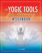 The Yogic Tools Workbook