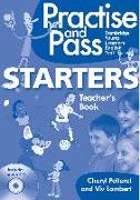 Practise and Pass - Starters. Teacher's Book + Audio CD