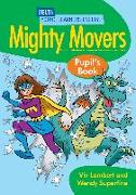 Mighty Movers. Pupil's Book