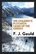 The Children's Plutarch: Tales of the Greeks