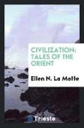 Civilization: Tales of the Orient