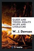 Quest and vision, essays in life and literature