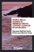 Storia della guerra di Federigo Primo contro i comuni di Lombardia