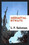 Mediaeval byways