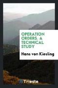 Operation orders. A technical study