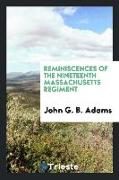 Reminiscences of the Nineteenth Massachusetts regiment