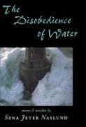 The Disobedience of Water