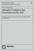 Aktuelle Probleme des Eisenbahnrechts XXII