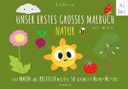 Malbuch Natur - UNSER ERSTES GROßES MALBUCH - NATUR