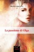 La passione di Olga