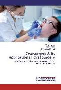 Cryosurgery & its application in Oral Surgery
