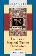 The Jews of Medieval Western Christendom