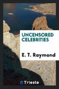 Uncensored celebrities