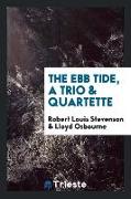 The ebb tide, a trio & quartette