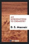 An introduction to chemistry