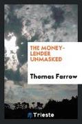 The money-lender unmasked