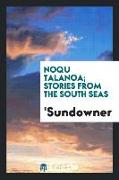 Noqu Talanoa, stories from the South Seas