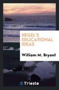 Hegel's educational ideas