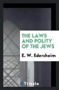 The laws and polity of the Jews