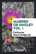 Married or single?