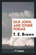 Old John, and Other Poems