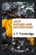 Jack Hazard and His Fortunes