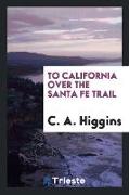 To California over the Santa Fe trail