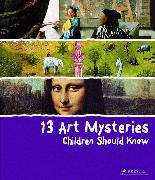 13 Art Mysteries Children Should Know